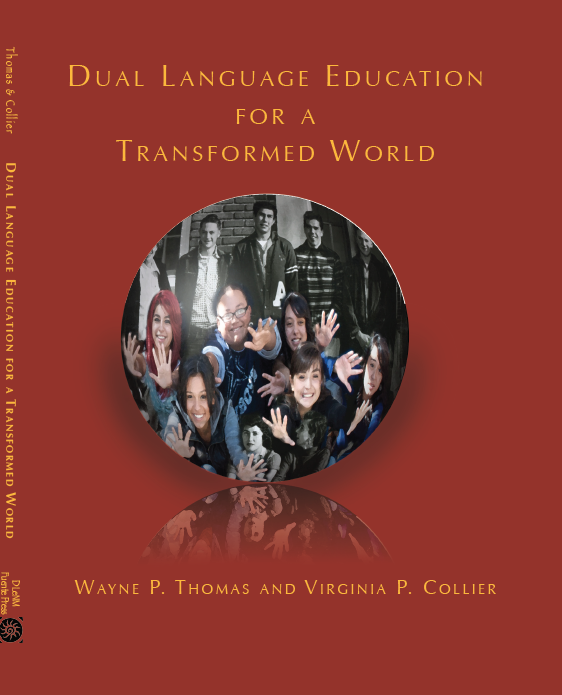 Featured image for “Dual Language Education for a Transformed World (Collier & Thomas)”