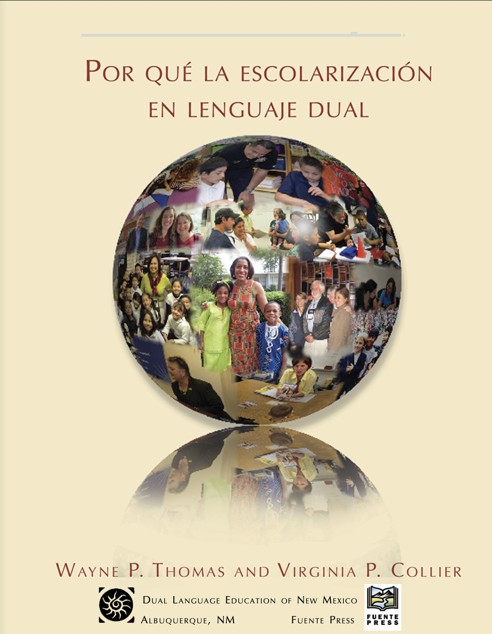Featured image for “eBook - Por Qué La Escolarización en Lenguaje Dual (Wayne P. Thomas & Virginia P. Collier)”
